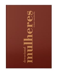 Sugestão de Livro Devocional para Mulheres: Devocional Mulheres Capa dura, um dos mais vendidos da Amazon
