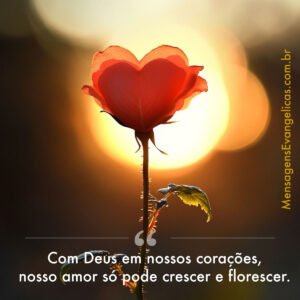 Frase Namorados Evangélica: Com Deus em nossos corações
