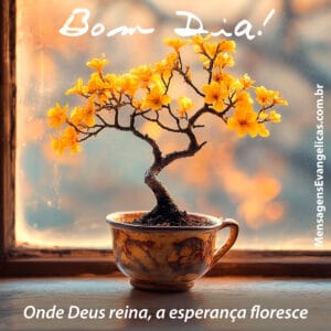 Mensagem Gospel de Bom Dia com Imagem de Ipê Amarelo em uma Xícara de Café