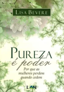 motivacional para mulheres evangélicas "Pureza é Poder"