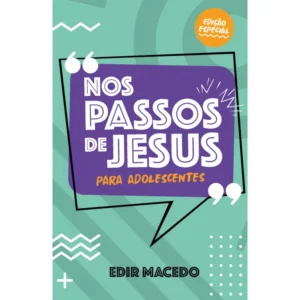 Livro motivacional prático "Nos Passos de Jesus para Adolescentes"