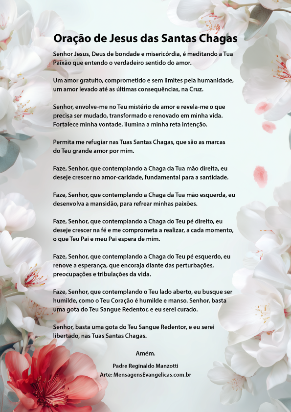 Fundo com ilustração em pintura aquarela de flores brancas e uma flor vermelha e texto com a Oração de Jesus das Santas Chagas